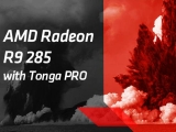 AMD ڵ Tonga GPU ǰ 󵥿 R9 285?