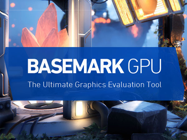 플랫폼과 API 다 품을 그래픽 벤치마크, Basemark GPU 테스트