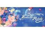 ؽ, ⡯ 15ֳ  Fantastic Melody  