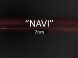 AMD 7nm Navi GPU 7 7 ü, ٽ  