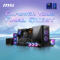 MSI, PC ǰ   Empower Your Final Quest ̺Ʈ 