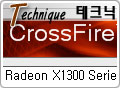 X1000 ø ù CrossFire, Radeon X1300 PRO CrossFire