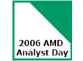  ĳ AMD? 2006 Analyst Day  ˼ ִ.