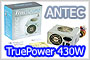 °  ºѴ, ANTEC TruePower True430